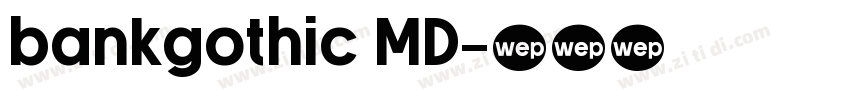 bankgothic MD字体转换